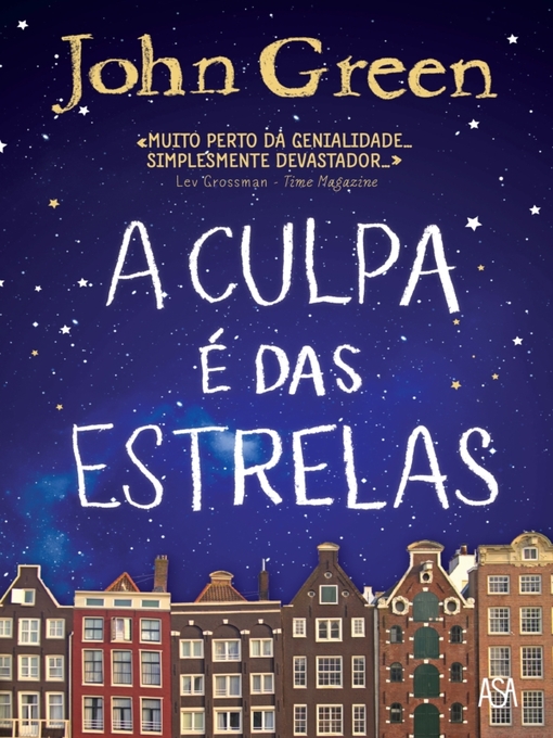 Title details for A Culpa é das Estrelas by John Green - Available
